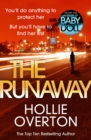 The Runaway : From the author of Richard & Judy bestseller Baby Doll - eBook