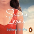 Believe In Me : The most emotional, gripping fiction book you'll read in 2023 from the Sunday Times bestselling author - eAudiobook