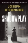 Shadowplay : The gripping international bestseller from the author of Star of the Sea - eBook