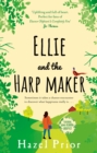 Ellie and the Harpmaker : The uplifting feel-good read from the no. 1 Richard & Judy bestselling author - eBook