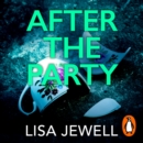 After the Party : The page-turning sequel to Ralph's Party from the bestselling author - eAudiobook