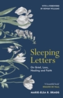 Sleeping Letters : A beautiful memoir of grief, loss, healing and faith - eBook