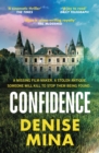 Confidence :  Riveting and fast-paced  Sunday Times - eBook