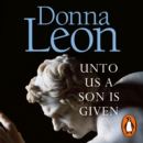 A Unto Us a Son Is Given : Shortlisted for the Gold Dagger - eAudiobook