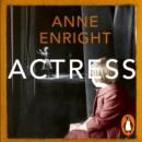 Actress : LONGLISTED FOR THE WOMEN’S PRIZE - eAudiobook
