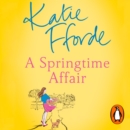 Springtime Affair : From the #1 bestselling author of uplifting feel-good fiction - eAudiobook