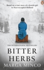 Bitter Herbs : Based on a true story of a Jewish girl in the Nazi-occupied Netherlands - eBook
