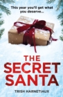 The Secret Santa : This year, you ll get what you deserve - eBook