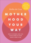 Motherhood Your Way - eBook