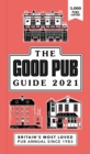 Good Pub Guide 2021 : The Top 5,000 Pubs For Food And Drink In The UK - eBook