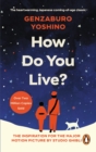 How Do You Live? : The inspiration for The Boy and the Heron, the major new Hayao Miyazaki/Studio Ghibli film - eBook
