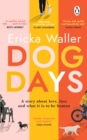 Dog Days : A big-hearted, tender, funny novel about new beginnings - eBook