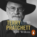 Terry Pratchett: A Life With Footnotes : The Official Biography - eAudiobook