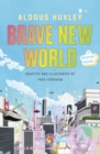 Brave New World: A Graphic Novel - eBook