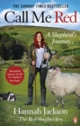 Call Me Red : A shepherd s journey - eBook