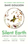 Silent Earth : Averting the Insect Apocalypse - eBook