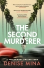 The Second Murderer : Journey through the shadowy underbelly of 1940s LA in this new murder mystery - eBook