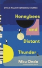 Honeybees and Distant Thunder : The million copy award-winning Japanese bestseller about the enduring power of great friendship - eBook