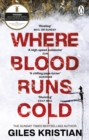 Where Blood Runs Cold : The heart-pounding Arctic thriller - eBook