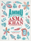 Ammu : TIMES BOOK OF THE YEAR 2022 Indian Homecooking to Nourish Your Soul - eBook