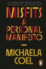 Misfits : A Personal Manifesto   by the creator of 'I May Destroy You' - eBook