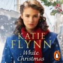 White Christmas : The new heartwarming historical fiction romance book to curl up with at Christmas from the Sunday Times bestselling author - eAudiobook