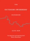 The Outdoor Swimmers' Handbook - eBook