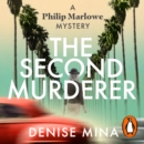 The Second Murderer : Journey through the shadowy underbelly of 1940s LA in this new murder mystery - eAudiobook