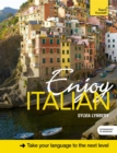 Enjoy Italian Intermediate to Upper Intermediate Course : Improve your fluency and communicate with ease - eBook