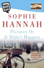 Pictures Or It Didn't Happen : From the bestselling author of Haven't They Grown a psychological suspense guaranteed to unlock the dark side of the mind . . . - eBook