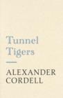 Tunnel Tigers - eBook