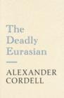 The Deadly Eurasian - eBook