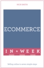 eCommerce In A Week : Selling Online In Seven Simple Steps - Book