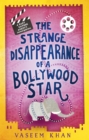 The Strange Disappearance of a Bollywood Star : Baby Ganesh Agency Book 3 - eBook
