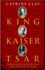 King, Kaiser, Tsar - eBook