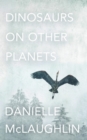 Dinosaurs on Other Planets - eBook