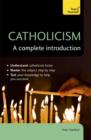 Catholicism: A Complete Introduction: Teach Yourself - eBook
