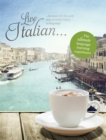 Live Italian : The Ultimate Language Learning Experience - Book