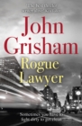 Rogue Lawyer : The breakneck and gripping legal thriller from the international bestselling author of suspense - eBook