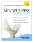 The Mindfulness Workbook: Teach Yourself - eBook