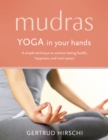 Mudras : Yoga In Your Hands - eBook