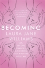 Becoming : Sex, Second Chances, and Figuring Out Who the Hell I am - Book