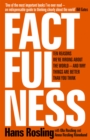 Factfulness : Ten Reasons We're Wrong About The World - And Why Things Are Better Than You Think - Book