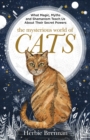 The Mysterious World of Cats : The ultimate gift book for people who are bonkers about their cat - eBook