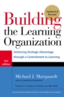 Building the Learning Organization : Mastering the Five Elements for Corporate Learning - eBook