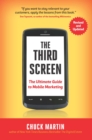 The Third Screen : The Ultimate Guide to Mobile Marketing - eBook