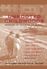 Unrooted Childhoods : Memoirs of Growing Up Global - eBook