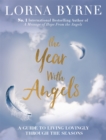 The Year With Angels : A guide to living lovingly through the seasons - Book
