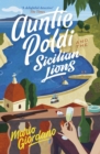 Auntie Poldi and the Sicilian Lions : A charming detective takes on Sicily's underworld in the perfect summer read - eBook