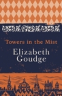 Towers in the Mist : The Cathedral Trilogy - eBook